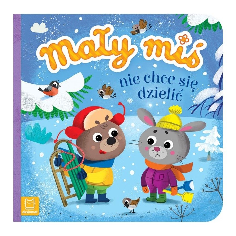 Aksjomat Mały miś nie chce się dzielić