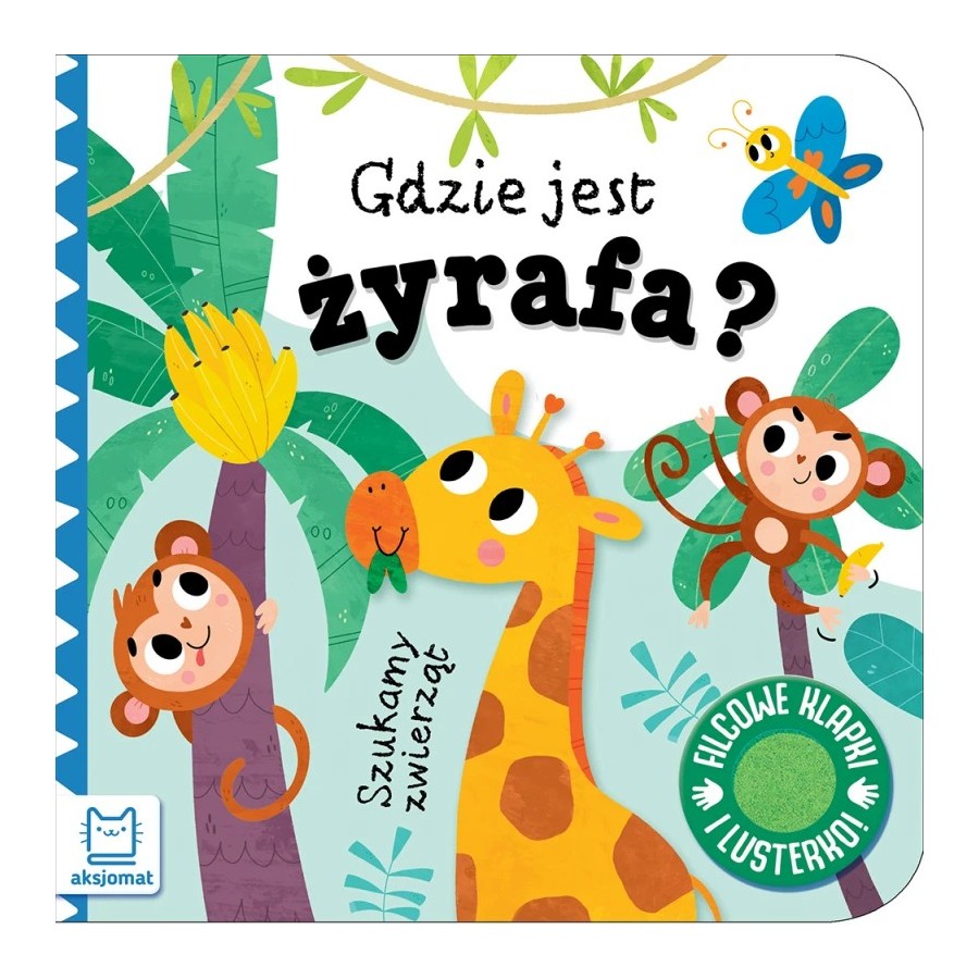 Aksjomat Szukamy zwierząt. Gdzie jest żyrafa? Filcowe klapki i lusterko