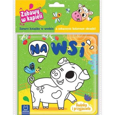 Aksjomat Świnka i przyjaciele. Na wsi. Zabawy w kąpieli