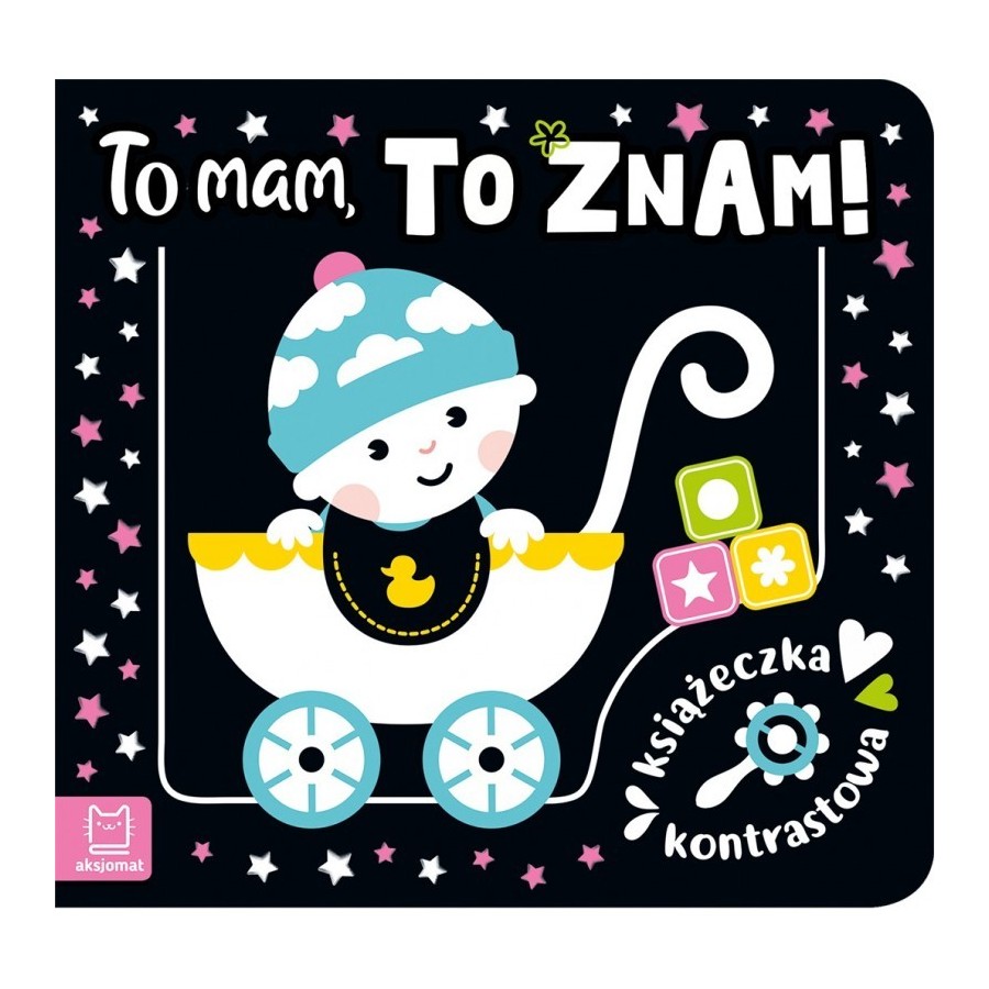 Aksjomat To mam, to znam! Książeczka kontrastowa