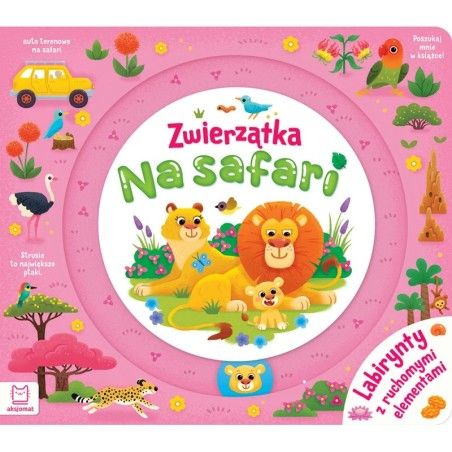 Aksjomat Zwierzątka na safari. Labirynty z ruchomymi elementami